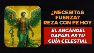 💫 Arcángel Rafael ¡GUÍA y SANACIÓN HOY 🙌 Reza Conmigo 🙏 [upl. by Fitts]