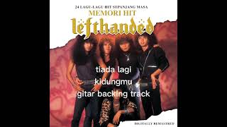 Tiada lagi kidungmu lefthanded guitar backing track with vocal [upl. by Nosyla814]