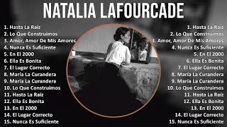 Natalia Lafourcade 2024 MIX Nuevas Canciones  Hasta La Raíz Lo Que Construimos Amor Amor De [upl. by Mcroberts411]