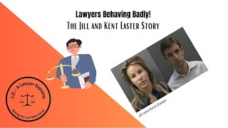 Lawyers Behaving Badly  The Easter Saga Its a Doozy [upl. by Yadseut]