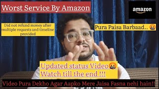 Updated Latest Status  Worst Service by Amazon  AC Not Delivered  7 days no money refund [upl. by Atin747]