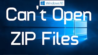 Fix quotUnable to Open ZIP Files in Windows 10quot One Simple Method [upl. by Ymmak]