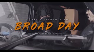 Loski x NitoNB x AM  Broad Day Music Video HarlemSpartans NGang 410 [upl. by Noivad]