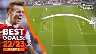 BEST Premier League goals of 202223 ft Martin Odegaard Julio Enciso amp more  Part 2 [upl. by Yldarb]