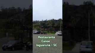 Restaurante e Espaço CANOE  Jaguaruna  SC 2024 music 80smusicRESTAURANTE [upl. by Aiden]