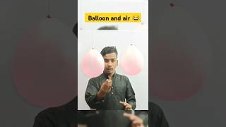 Simple Science Experiment 🗿। air and balloon shorts viralvideo [upl. by Ahsenyt]