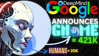 Google’s GNoME AI 800 Year Leap Makes 2200000 New Discoveries [upl. by Anama]