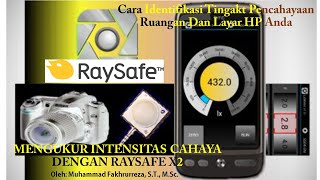 Cara Pengujian Intensitas Cahaya LUX METER dengan RaySafe X2 dan Pengujian Kecerahan Monitor [upl. by Truelove]