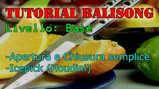 Tutorial Balisong  BASE Apertura e Chiusura semplici IcepickHoudini [upl. by Araldo]