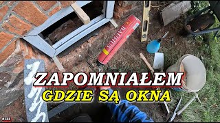 ZALEGŁE OKNA WSTAWIONE REMONT STAREGO DOMU VLOG BUDOWA 388 [upl. by Trotter]