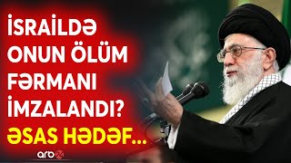 Netanyahudan orduya quotİNTİQAMquot əmri  Xamenei əsas hədəf seçildi  İranda XAOS yaradacaq hücum [upl. by Levitus]