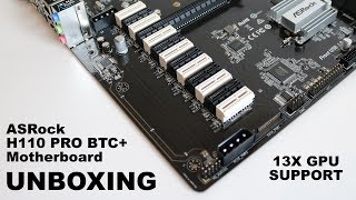 ASROCK H110 PRO BTC UNBOXING  13X GPU Support [upl. by Ditzel]