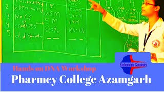 DNA Workshop Pharmacy College Azamgarh [upl. by Ellersick]