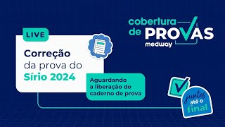 Live de Correção  Prova de Residência Médica do Sírio 2024  Gabarito Medway  Cobertura de Provas [upl. by Reitrac]