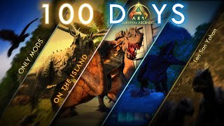 Ark Ascended  100 Days Challenge on The Island WITH ONLY MODS [upl. by Nnaylrebmik588]