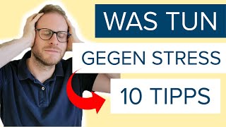 Was tun gegen Stress   10 einfache Tipps gegen Stress [upl. by Thissa]