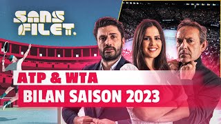 ðŸŽ¾ Tennis  bilan de la saison 2023  Sans Filet [upl. by Faunie]