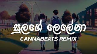 Sulage Lelena සුළඟේ ලෙලෙනා  CannaBeats Remix [upl. by Waldos]