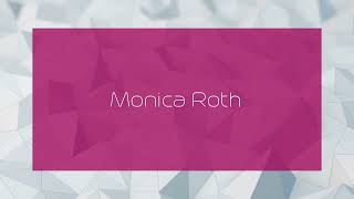 Monica Roth  appearance [upl. by Brouwer]