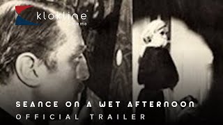 1964 Seance on a Wet Afternoon Official Trailer 1 Beaver Films [upl. by Eugirne]