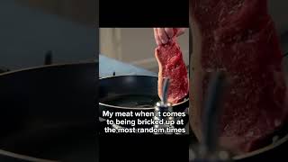 Why relatable bonar brickedup random gordonramsay cooking steak meat pan shorts [upl. by Adnawahs]