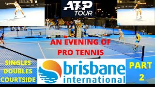 Evening of Watching Pro Tennis at Brisbane International Part 2 [upl. by Ettenal788]