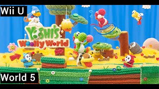 Yoshis Woolly World World 5 Wii U Walkthrough yoshi wiiu [upl. by Aroda506]