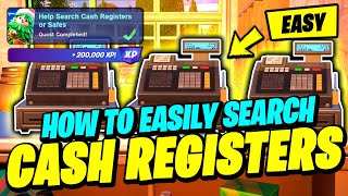 How to EASILY Help Search Cash Registers or Safes Locations in Fortnite Chapter 5 [upl. by Idnak]