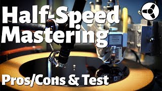 Vinyl HalfSpeed Mastering proscons amp test [upl. by Alvarez]