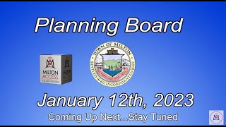 Milton Planning Board  January 12th 2023 [upl. by Notnats]