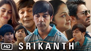 Srikanth Full HD Movie in Hindi Review  Rajkummar Rao  Alaya F  Jyothika  Sharad Kelkar [upl. by Ardek385]