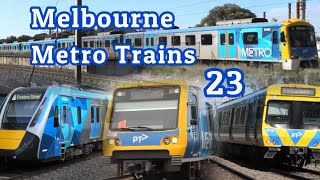 Melbourne Metro Trains Compilation 23 [upl. by Avraham]