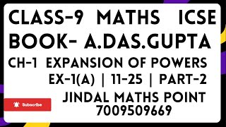 ICSE Class 9 202425  Ch1 Expansion Of Powers  Ex1A  1125  A DAS Gupta  Part2 [upl. by Anenahs580]