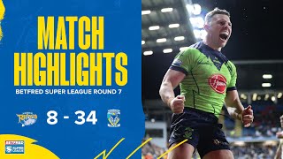 Highlights R7  Leeds Rhinos v Warrington Wolves [upl. by Halihs]