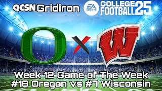 Season 1 Week 12 Oregon vs Wisconsin  EA Sports College Football 25 [upl. by Joseph]