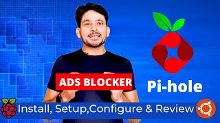 Pihole Ads Blocker  Full Review and Install on Raspberry and Ubuntu [upl. by Einuj]