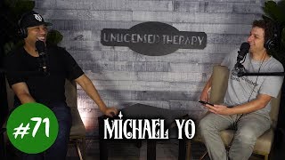 Michael Yo  Unlicensed Therapy  071 [upl. by Nirtiac]