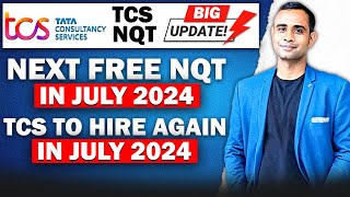 🔥TCS NQT Big Update  Next Phase Exam in July 2024  Tcs to Hire More in July🔥 [upl. by Kurtzman]