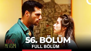 Kiraz Mevsimi 56 Bölüm [upl. by Washington]