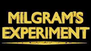 Milgrams Experiment [upl. by Papagena709]