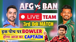 🔴 DREAM11 LIVE  AFG vs BAN 3RD ODI  AFG vs BAN Dream11 Prediction  AFG vs BAN Dream11 Today Team [upl. by Aleen]