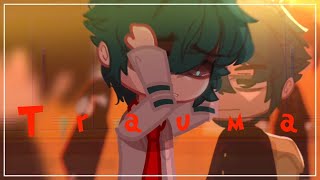 Dekus Trauma  BnhaMha  Deku Angst  Gacha Club [upl. by Nivlen]