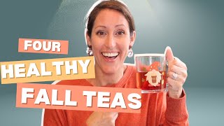 4 FallInspired Healthy Teas to Boost Immunity and Warm Your Soul 🍁 [upl. by Atsirt]