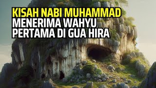 Kisah Nabi Muhammad  Menerima Wahyu Pertama di Gua Hira  Semilir Islam [upl. by Nakre120]