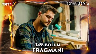 Gönül Dağı 149Bölüm Fragmanı trt1 [upl. by Lleder]