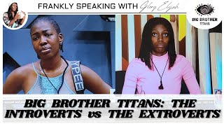 BIG BROTHER TITANS CRAZY RIVALRY AMONGST HOUSEMATES FRANKLY SPEAKING GLORY ELIJAH [upl. by Nilesoy]