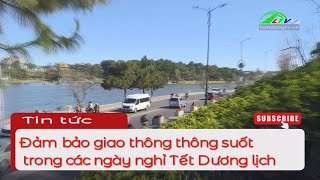 Đảm bảo giao thông thông suốt trong các ngày nghỉ Tết Dương lịch [upl. by Anoyk]