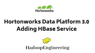 Adding HBase Service to Cluster Hortonworks Data Platform 300 [upl. by Euqirne252]