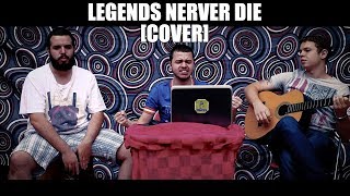 Legends Never Die Cover  Samba Version [upl. by Eecyal]