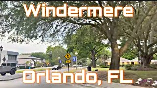 Is This Orlando’s Richest Neighborhood Windermere  Orlando FL [upl. by Saberio]